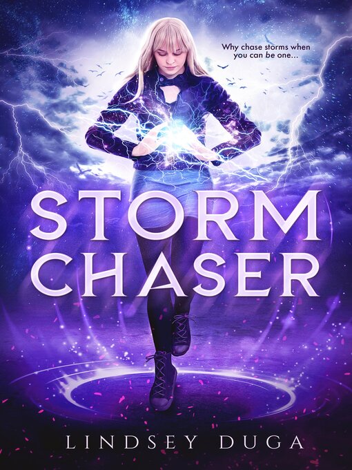 Title details for Storm Chaser by Lindsey Duga - Available